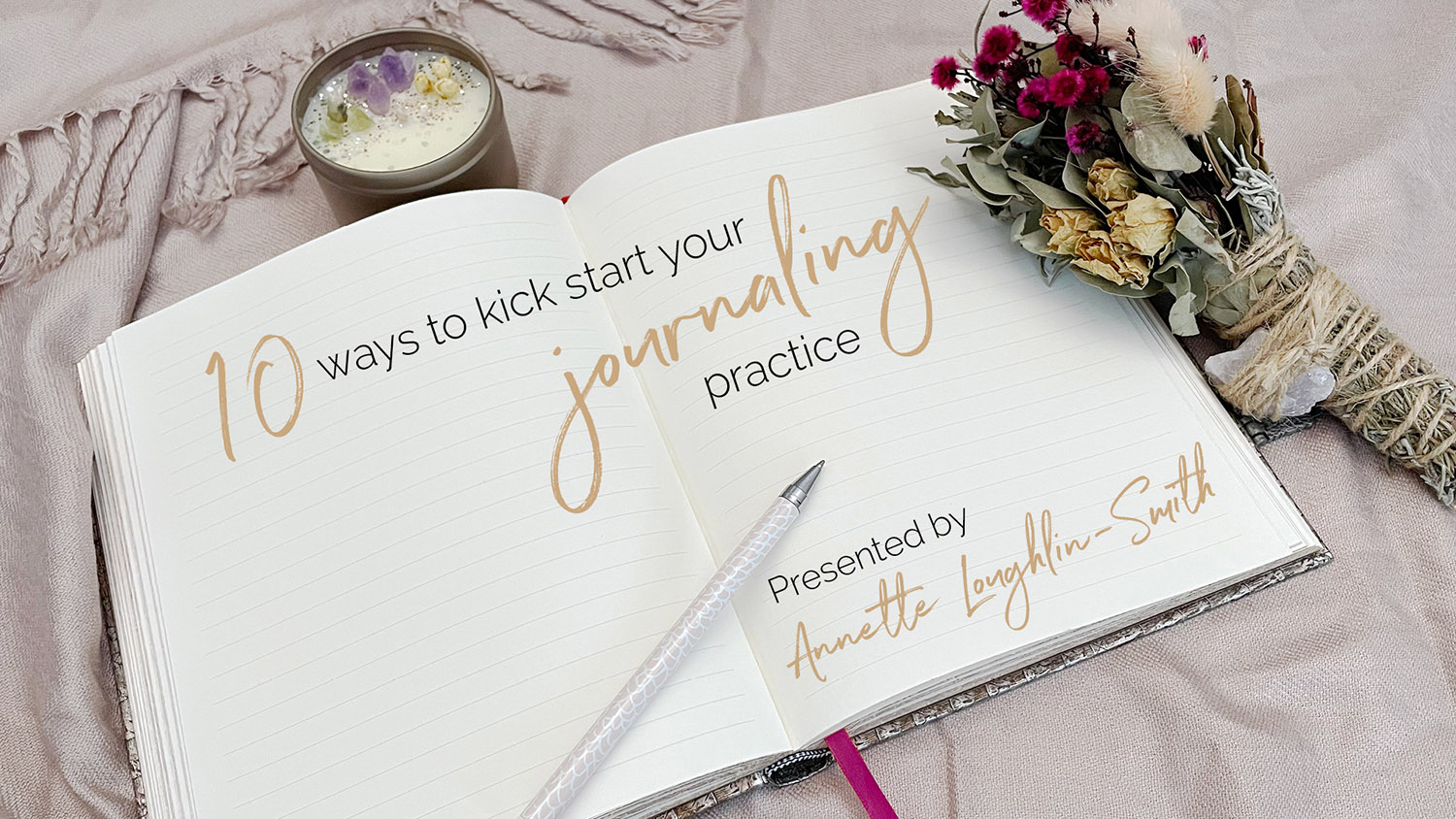 10 ways to kickstart your journaling practice
